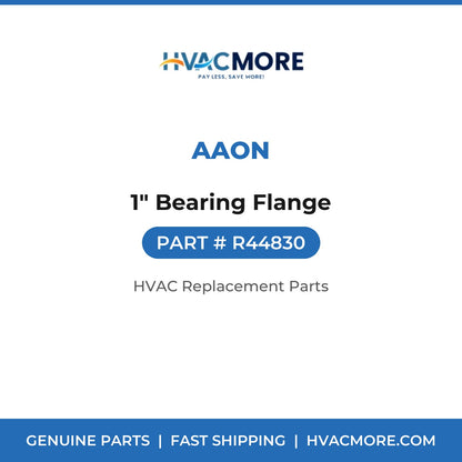 AAON 1" Bearing Flange R44830