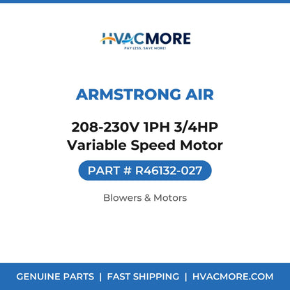 Armstrong Air 208-230V 1PH 3/4HP Variable Speed Motor R46132-027