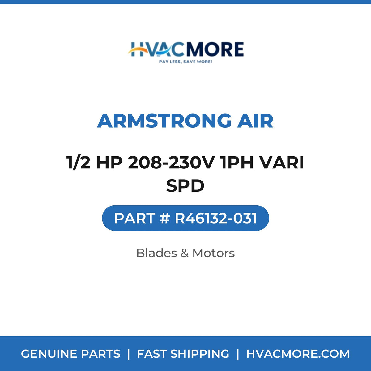 Armstrong Air 1/2 HP 208-230V 1PH VARI SPD R46132-031