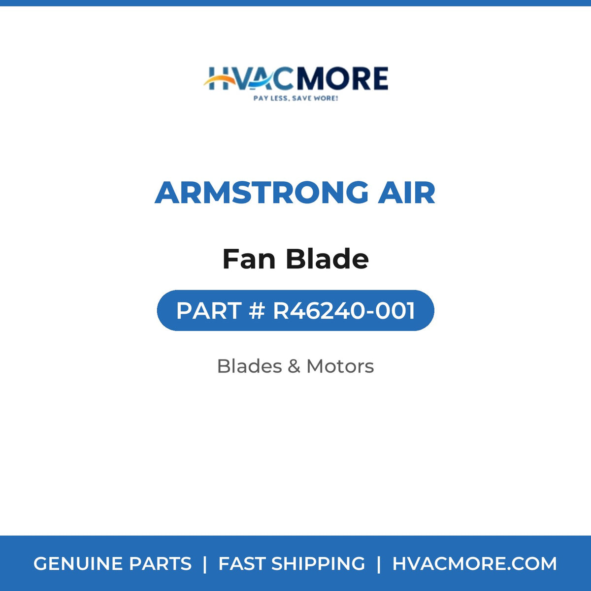 Armstrong Air Fan Blade R46240-001