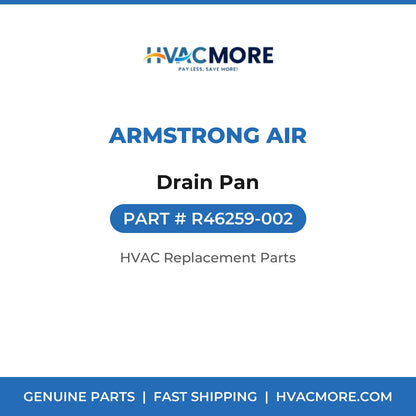Armstrong Air Drain Pan R46259-002