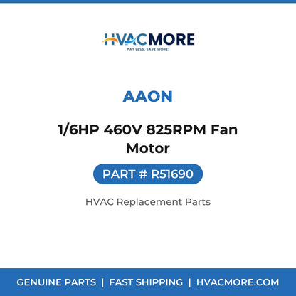 AAON 1/6HP 460V 825RPM Fan Motor R51690