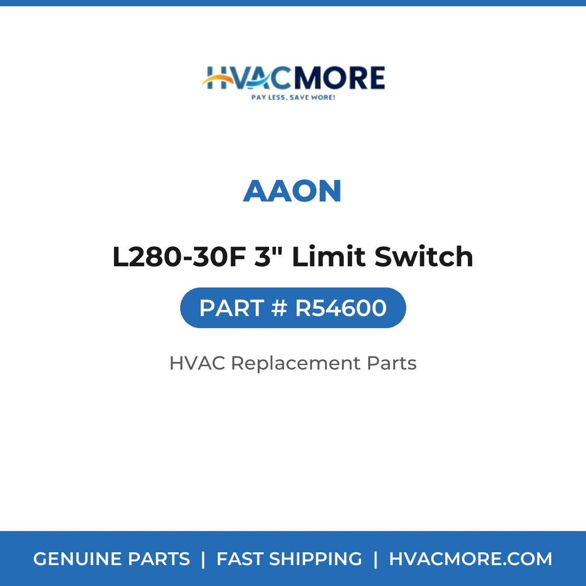 AAON L280-30F 3" Limit Switch R54600