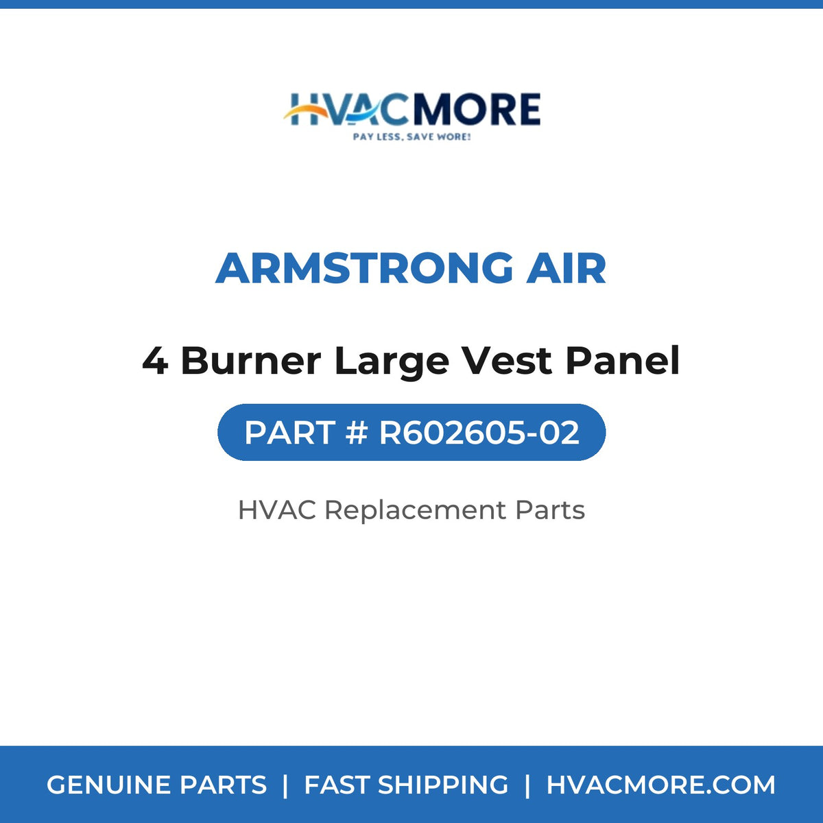 Armstrong Air 4 Burner Large Vest Panel R602605-02