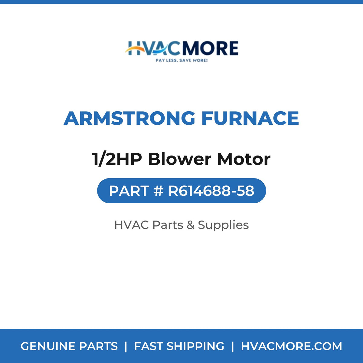 Armstrong Furnace 1/2HP Blower Motor R614688-58