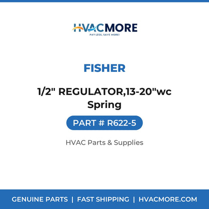 Fisher 1/2" REGULATOR,13-20"wc Spring R622-5