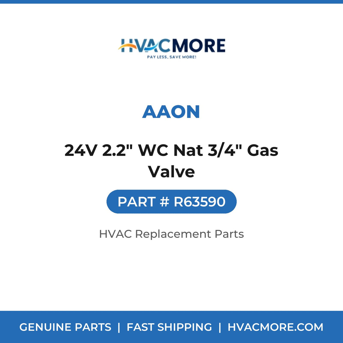 AAON 24V 2.2" WC Nat 3/4" Gas Valve R63590