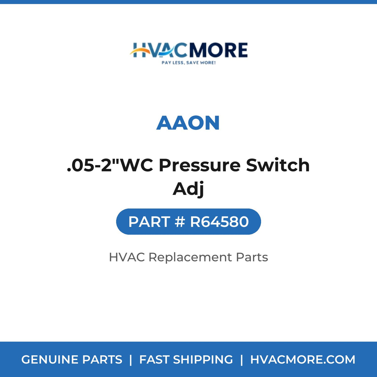 AAON .05-2"WC Pressure Switch Adj R64580