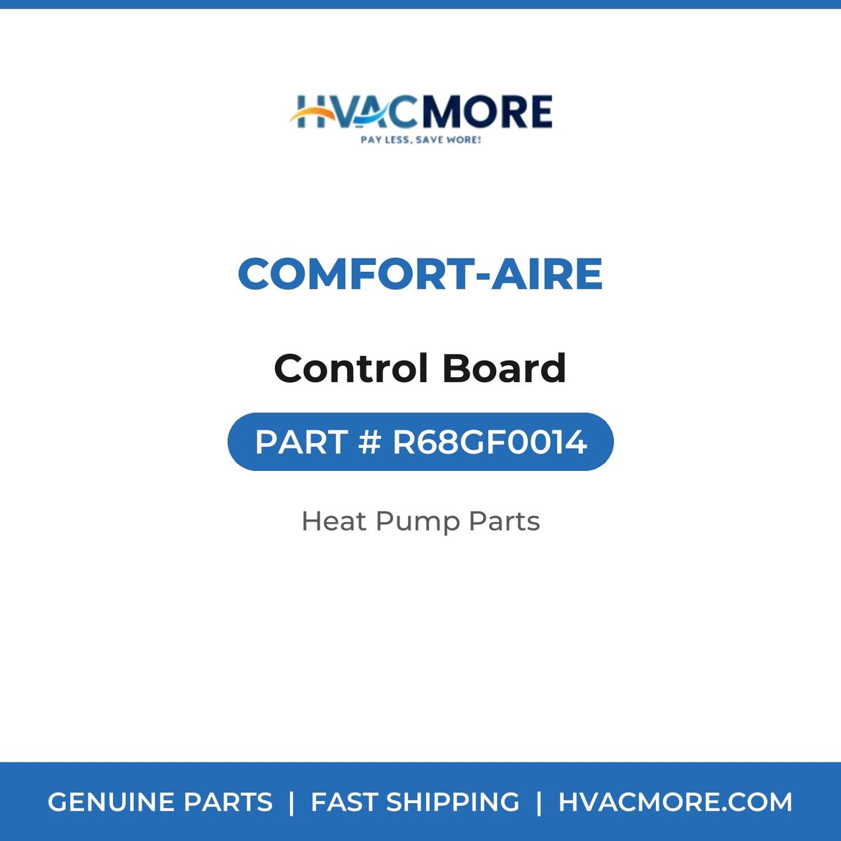 Comfort-Aire Control Board R68GF0014