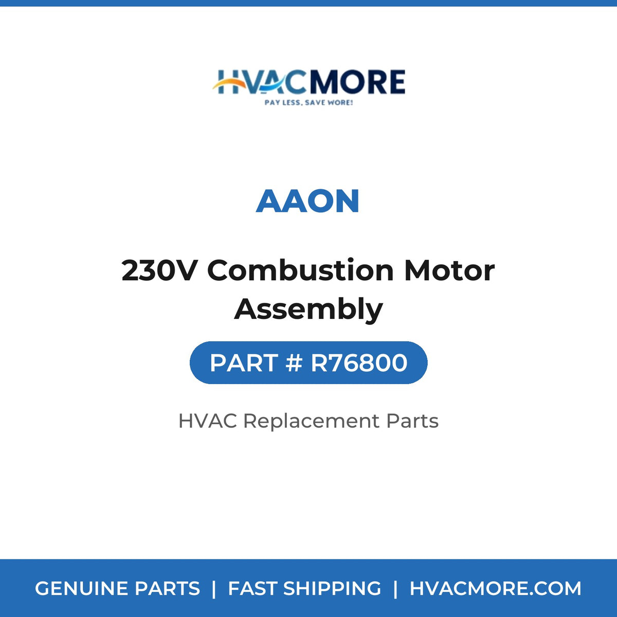 AAON 230V Combustion Motor Assembly R76800