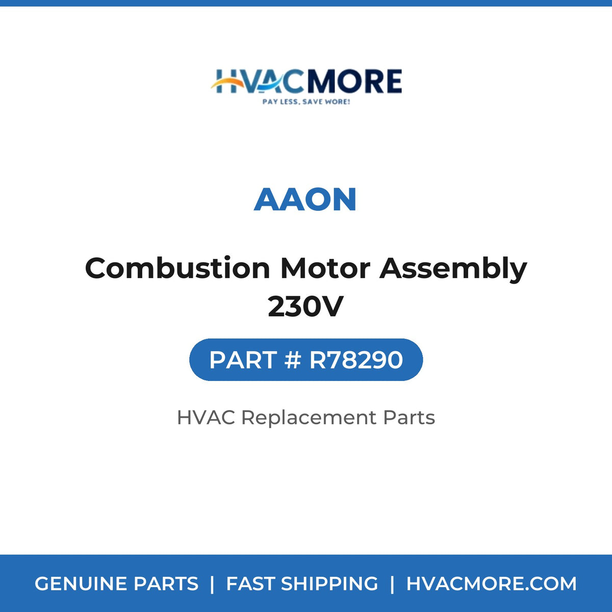 AAON Combustion Motor Assembly 230V R78290