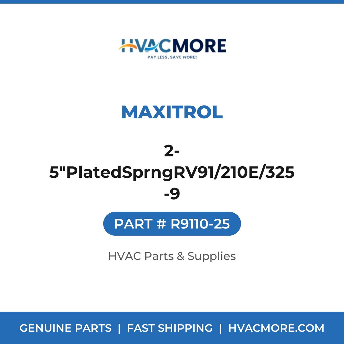 Maxitrol 2-5"PlatedSprngRV91/210E/325-9 R9110-25