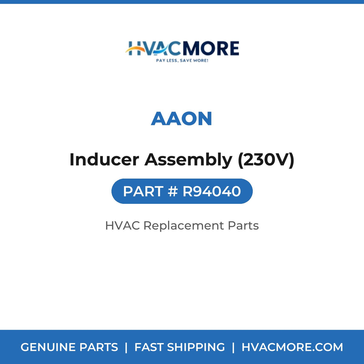 AAON Inducer Assembly (230V) R94040