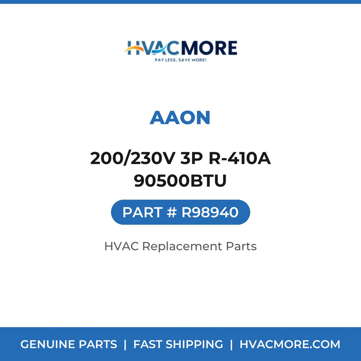 AAON 200/230V 3P R-410A 90500BTU R98940