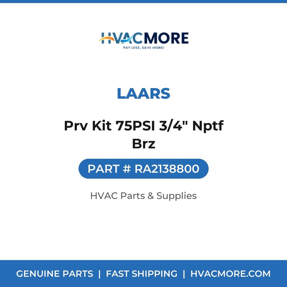Laars Prv Kit 75PSI 3/4" Nptf Brz RA2138800