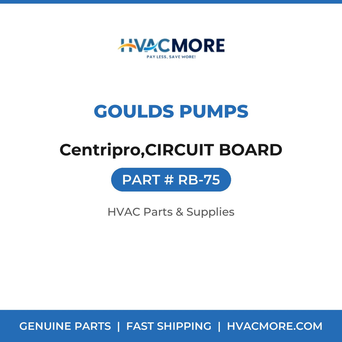 Goulds Pumps Centripro,CIRCUIT BOARD RB-75