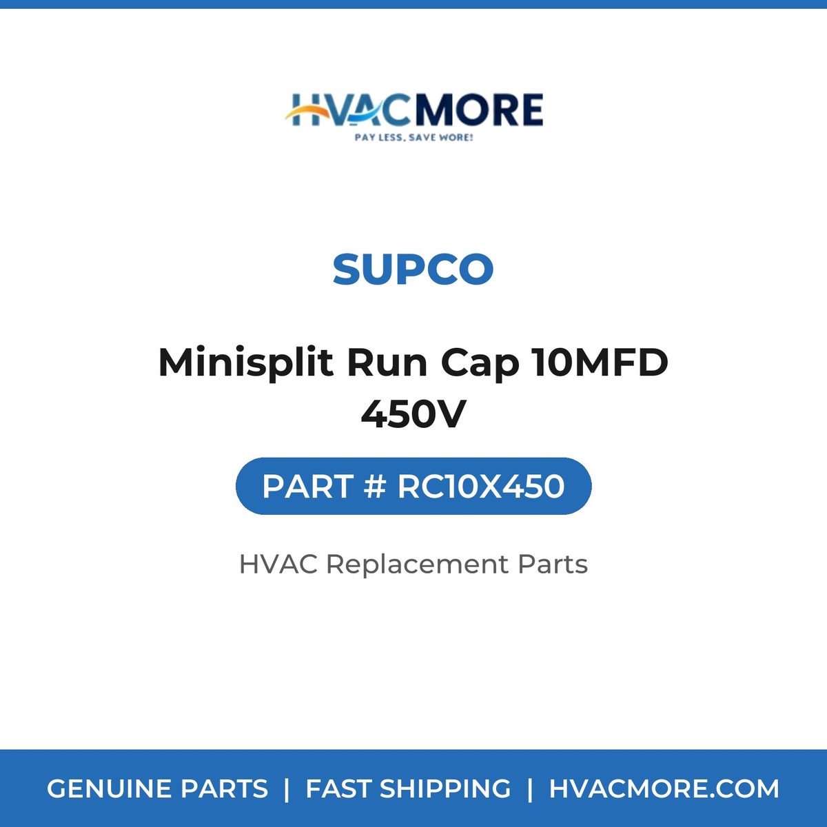 Supco Minisplit Run Cap 10MFD 450V RC10X450