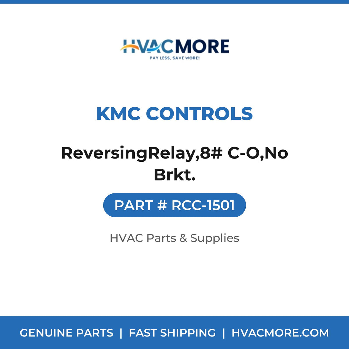 KMC Controls ReversingRelay,8# C-O,No Brkt. RCC-1501