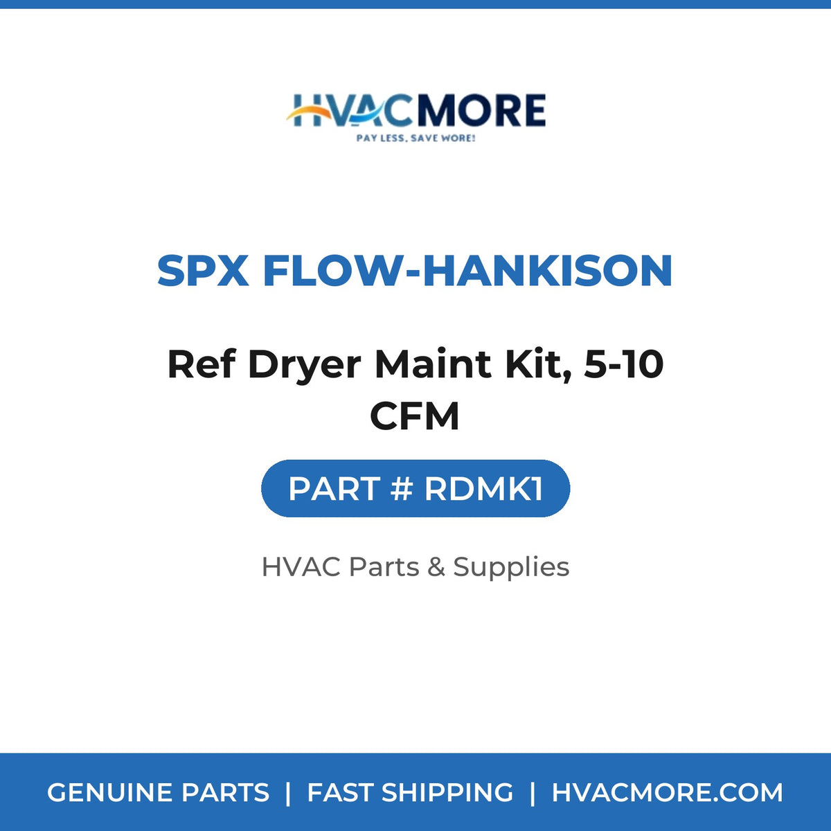 SPX Flow-Hankison Ref Dryer Maint Kit, 5-10 CFM RDMK1