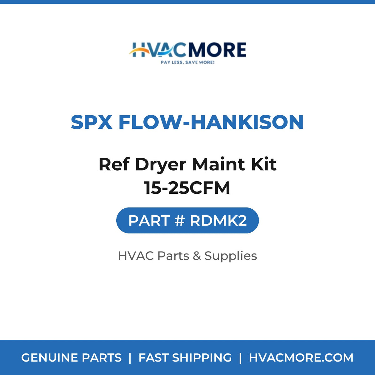 SPX Flow-Hankison Ref Dryer Maint Kit 15-25CFM RDMK2