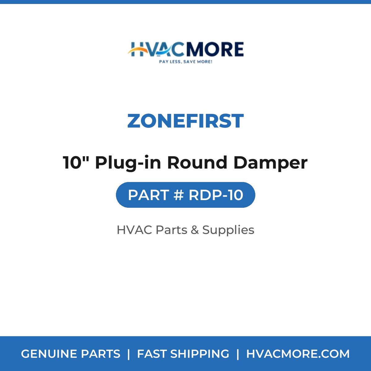 ZoneFirst 10" Plug-in Round Damper RDP-10