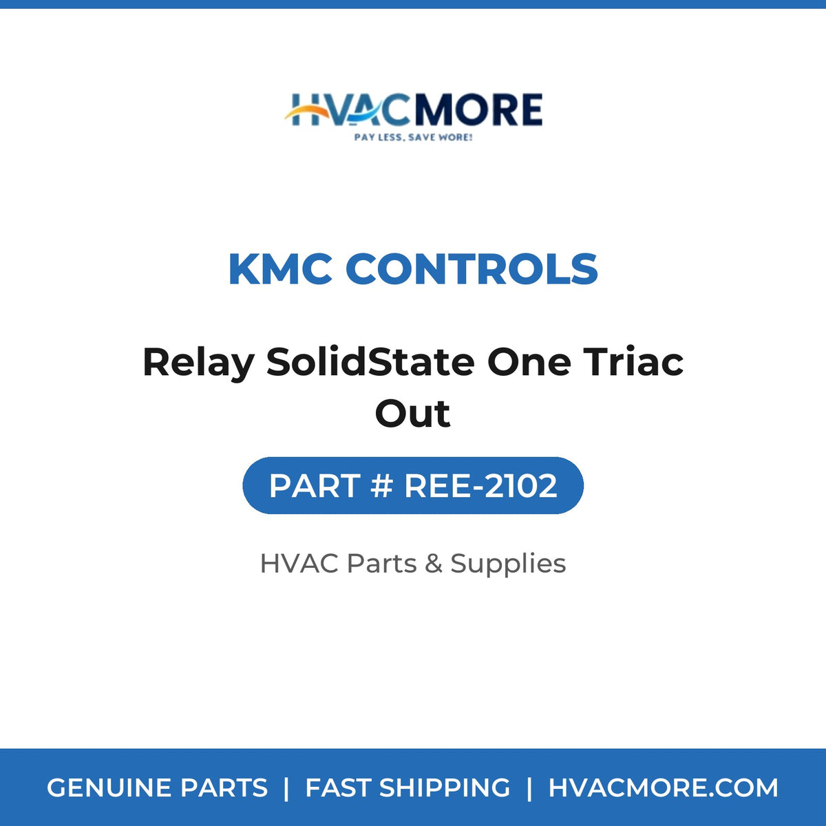 KMC Controls Relay SolidState One Triac Out REE-2102