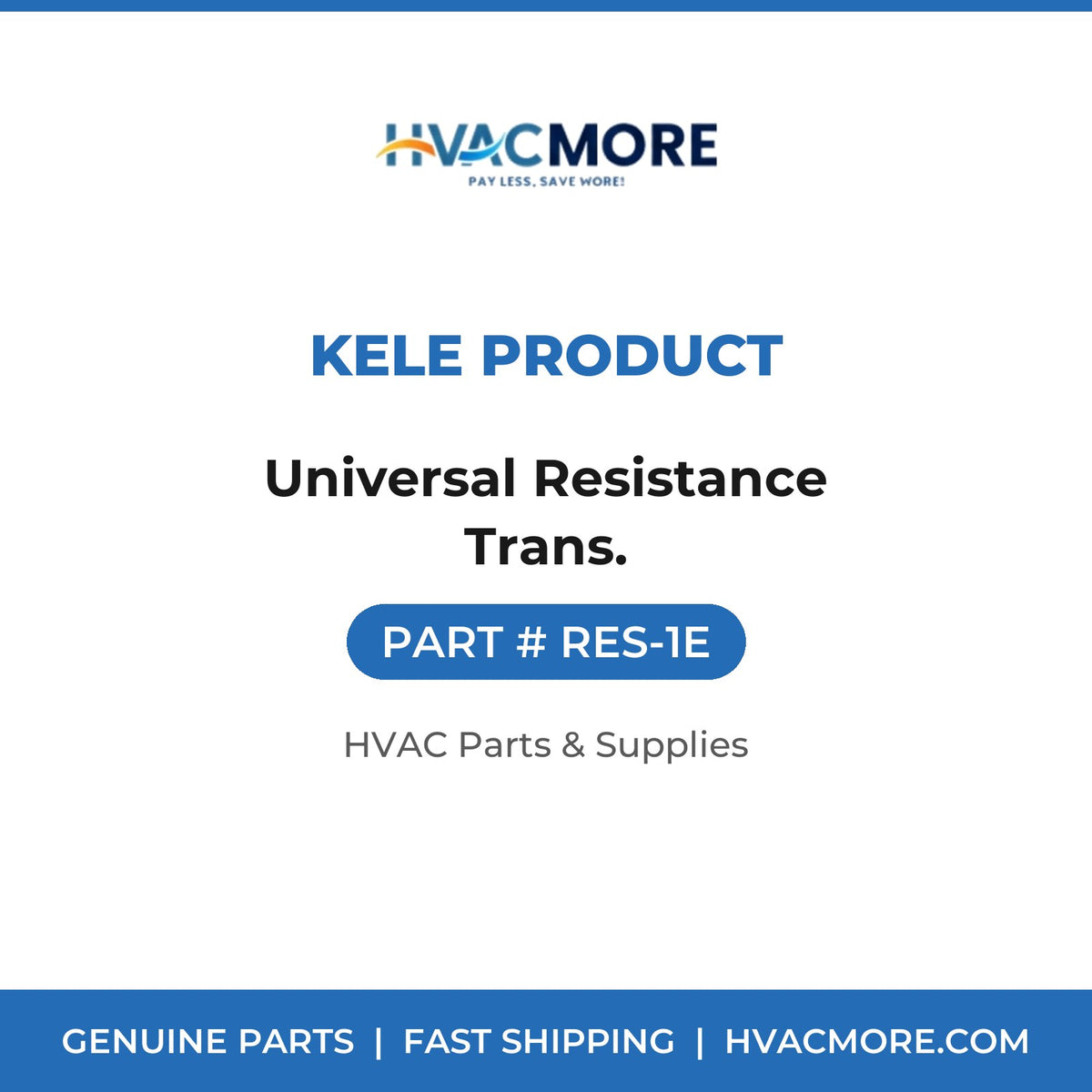 Kele Product Universal Resistance Trans. RES-1E
