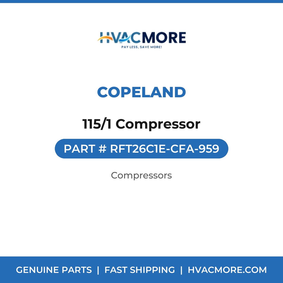 Copeland 115/1 Compressor RFT26C1E-CFA-959
