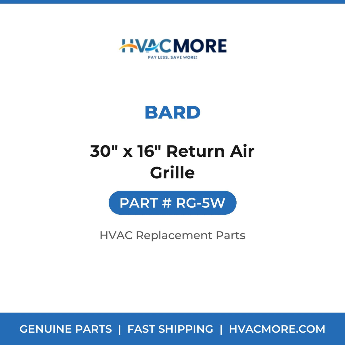 Bard 30" x 16" Return Air Grille RG-5W
