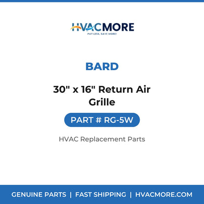 Bard 30" x 16" Return Air Grille RG-5W