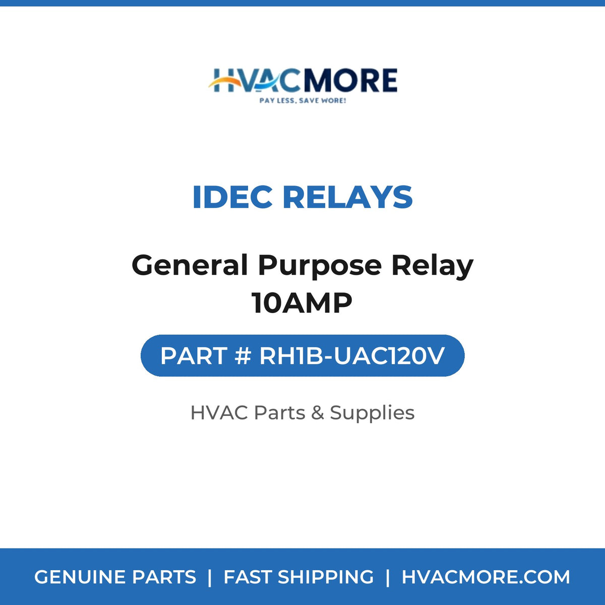 IDEC Relays General Purpose Relay 10AMP RH1B-UAC120V