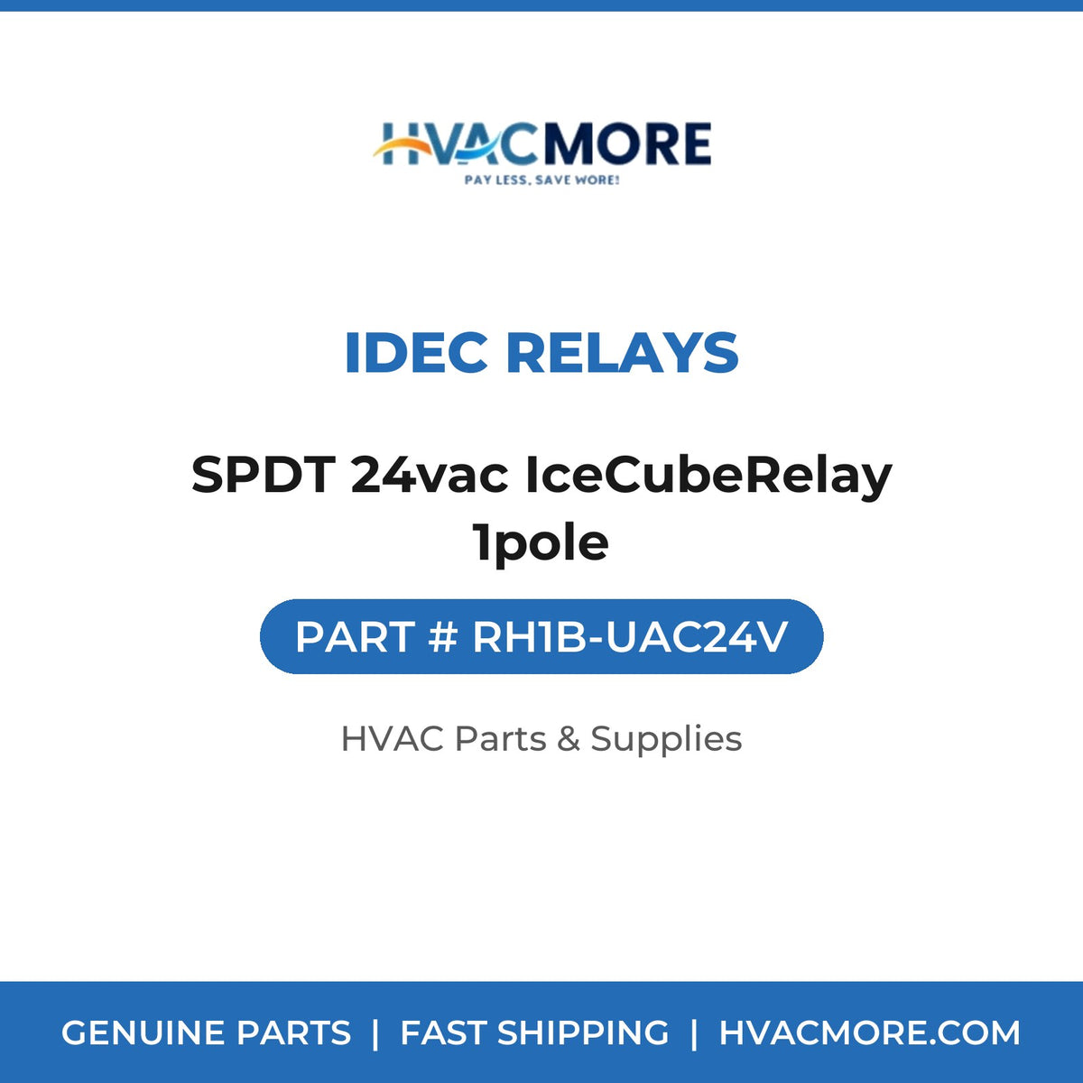 IDEC Relays SPDT 24vac IceCubeRelay 1pole RH1B-UAC24V