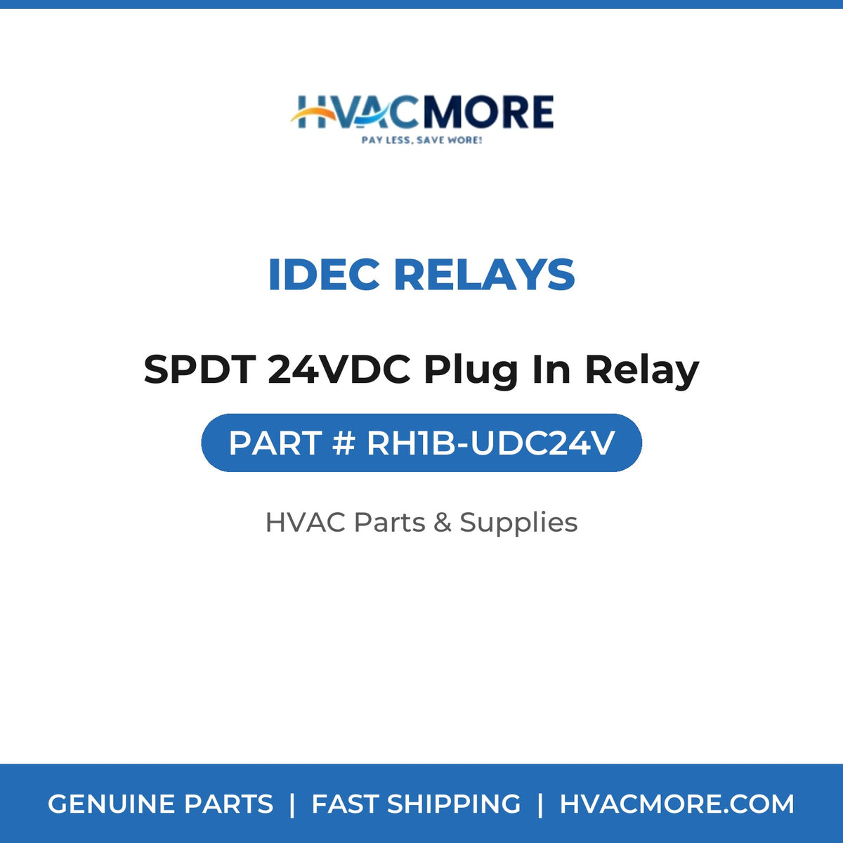 IDEC Relays SPDT 24VDC Plug In Relay RH1B-UDC24V