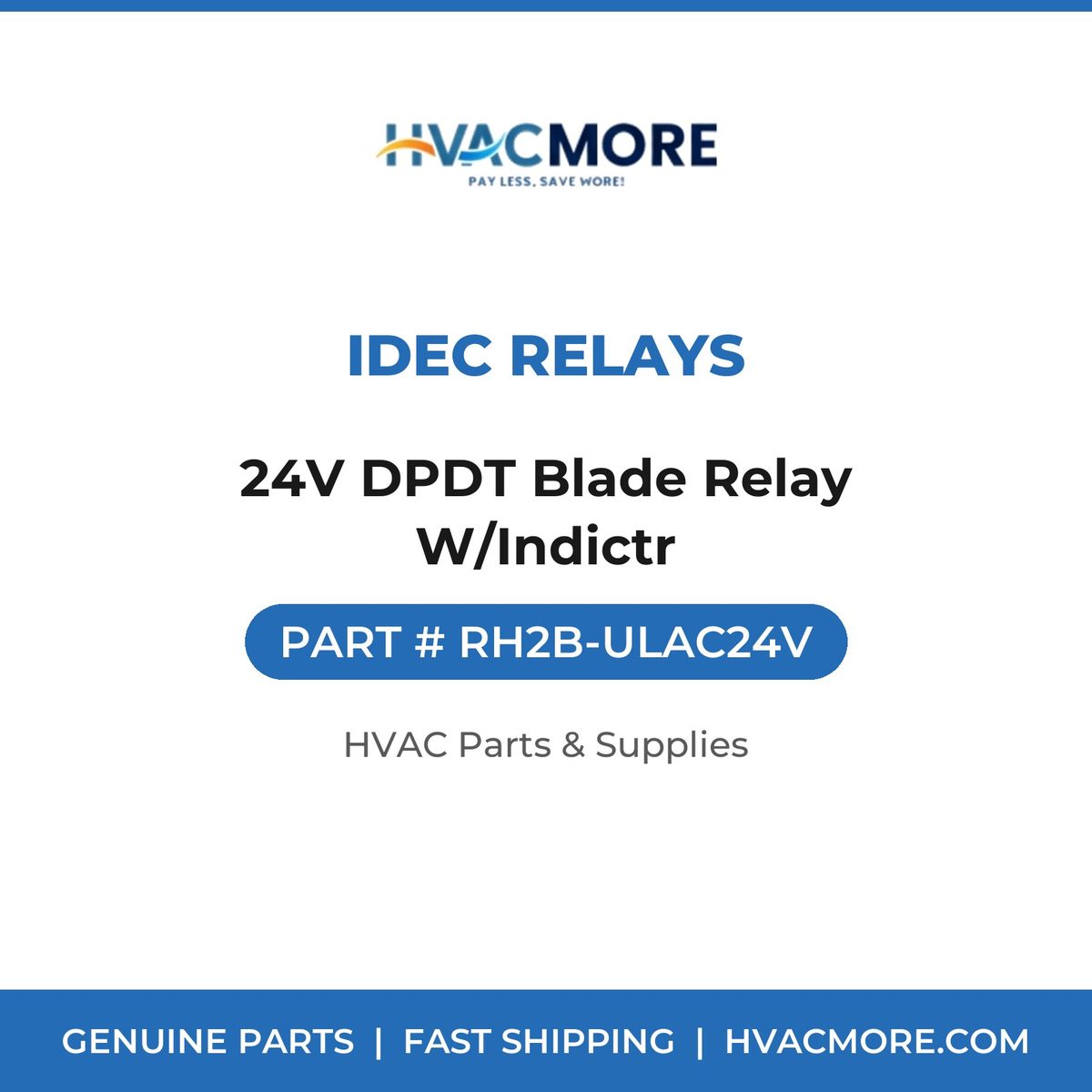 IDEC Relays 24V DPDT Blade Relay W/Indictr RH2B-ULAC24V