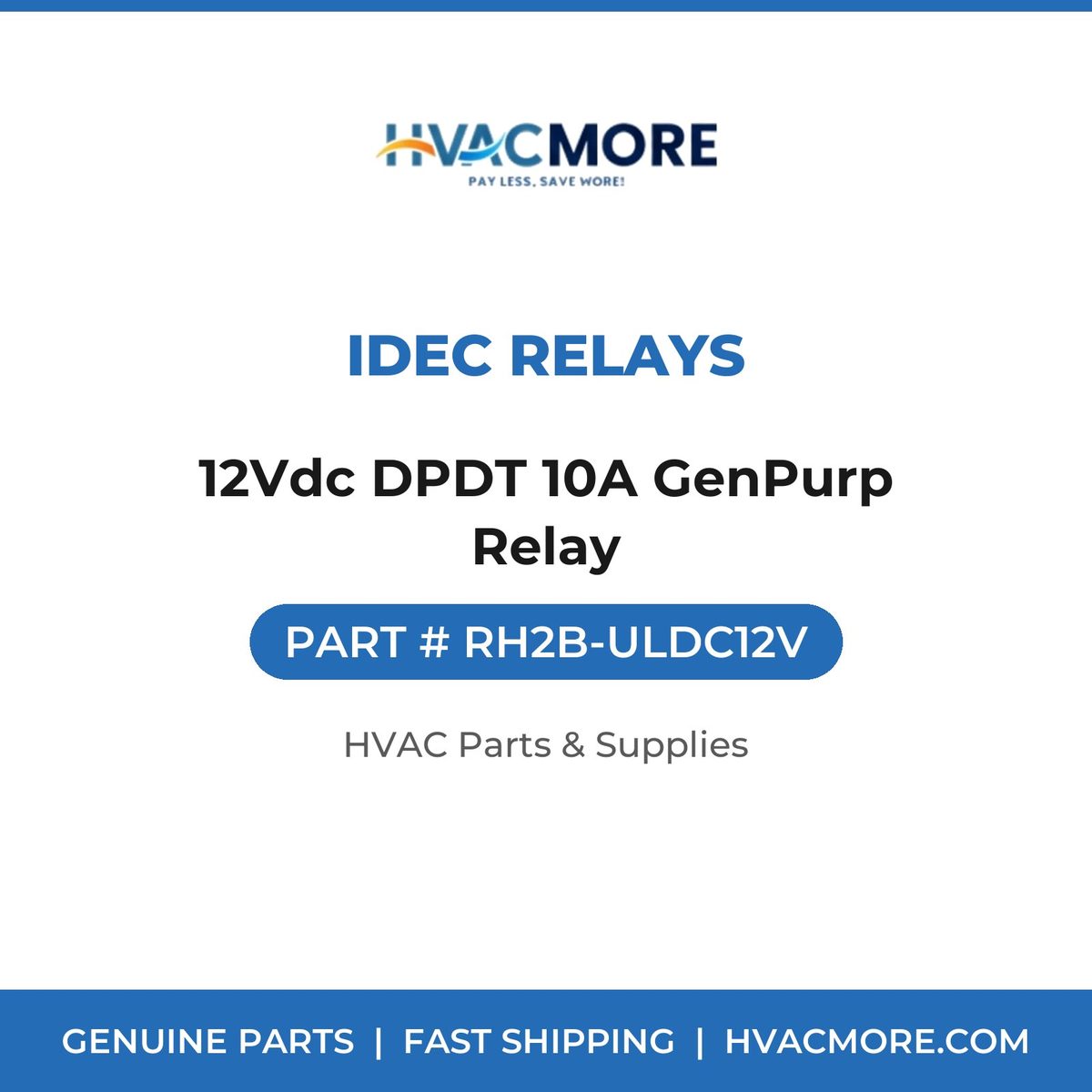 IDEC Relays 12Vdc DPDT 10A GenPurp Relay RH2B-ULDC12V