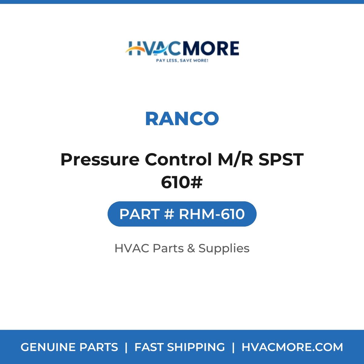 Ranco Pressure Control M/R SPST 610# RHM-610