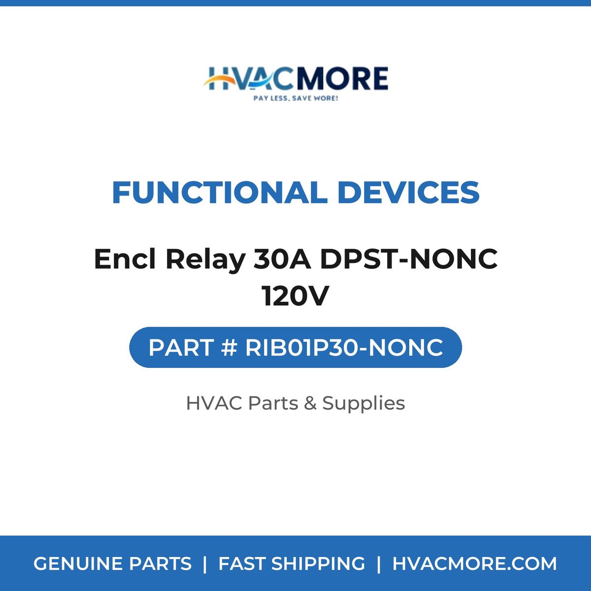 Functional Devices Encl Relay 30A DPST-NONC 120V RIB01P30-NONC