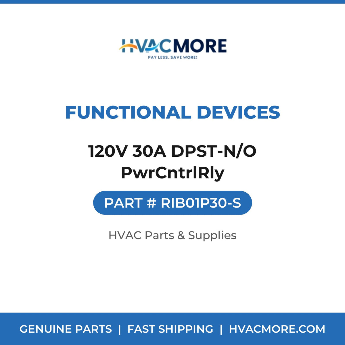 Functional Devices 120V 30A DPST-N/O PwrCntrlRly RIB01P30-S