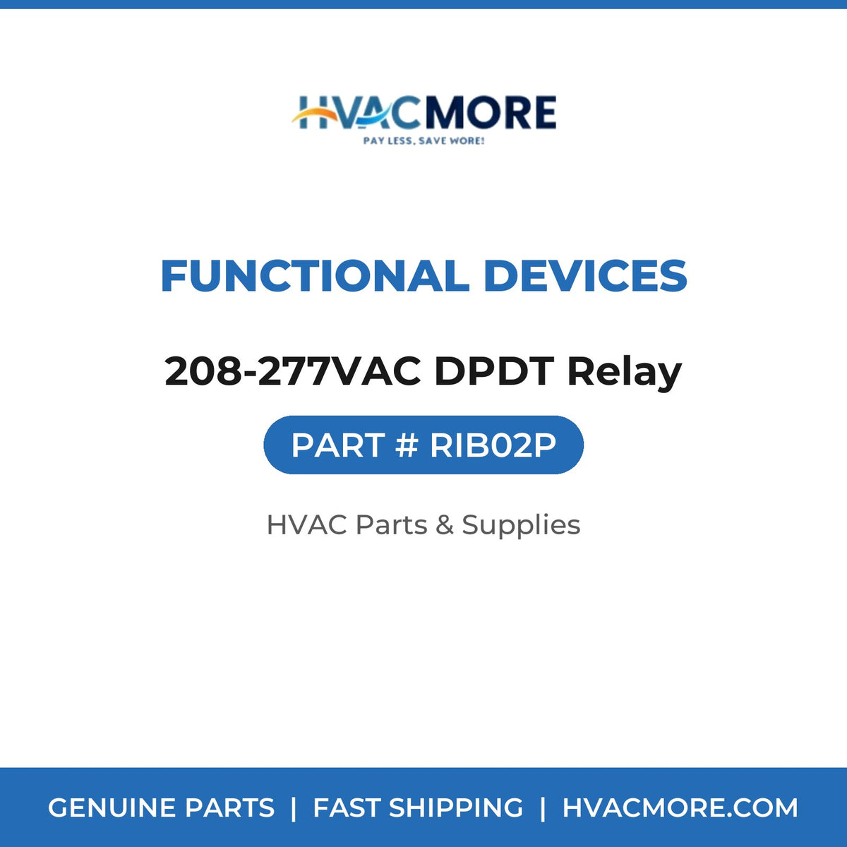 Functional Devices 208-277VAC DPDT Relay RIB02P