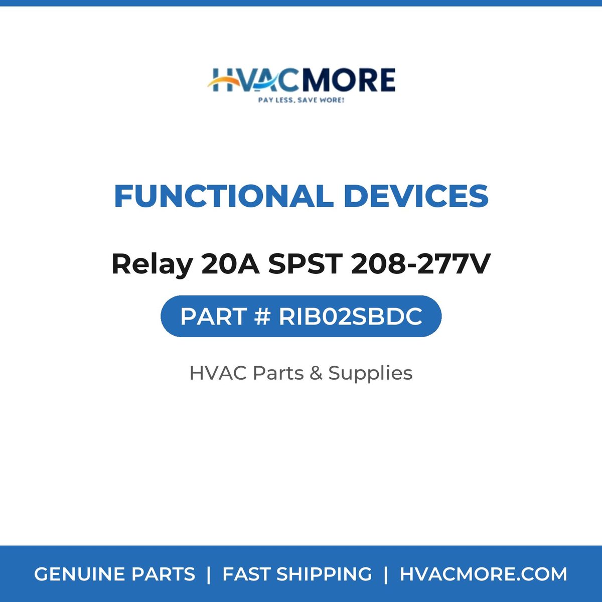 Functional Devices Relay 20A SPST 208-277V RIB02SBDC