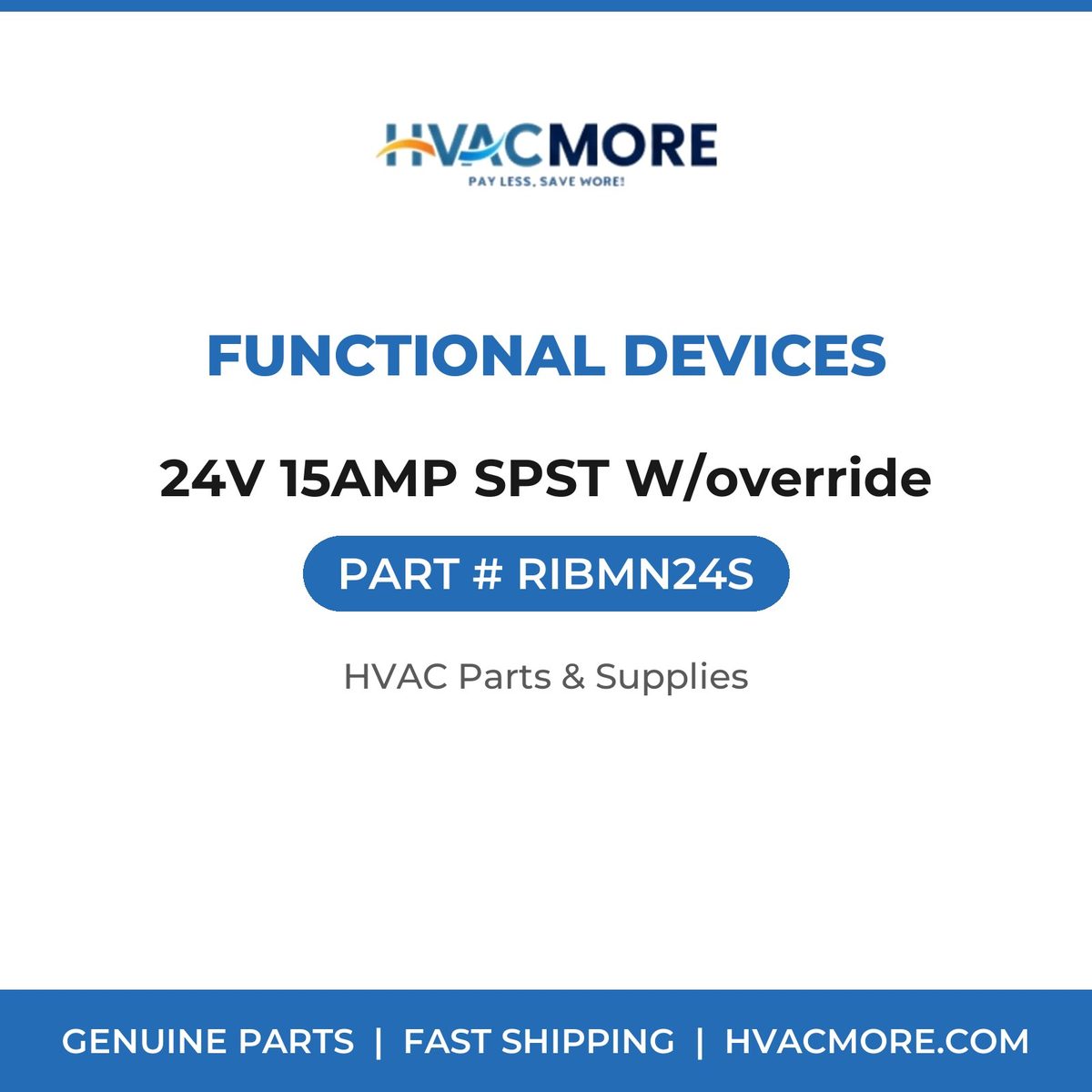 Functional Devices 24V 15AMP SPST W/override RIBMN24S