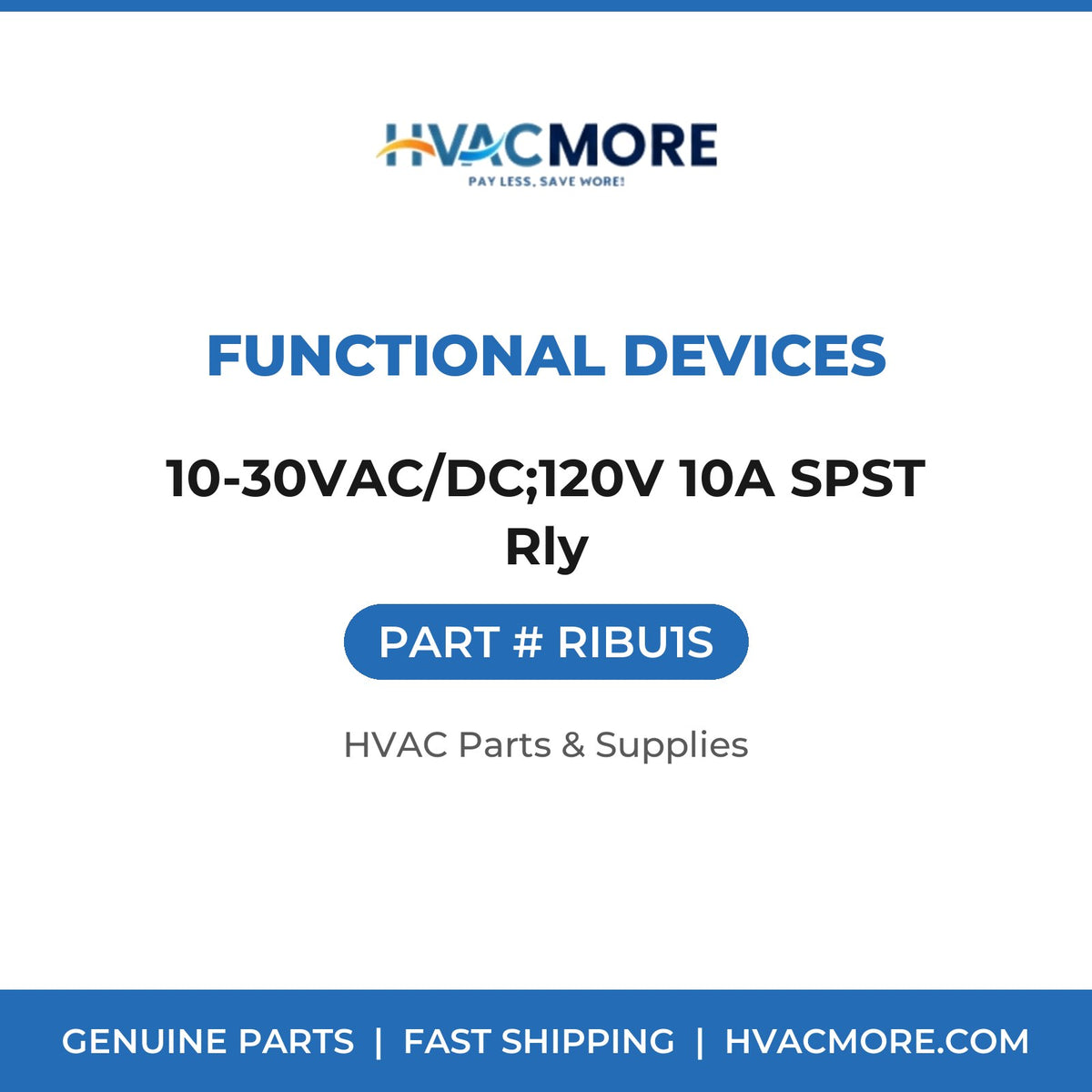 Functional Devices 10-30VAC/DC;120V 10A SPST Rly RIBU1S