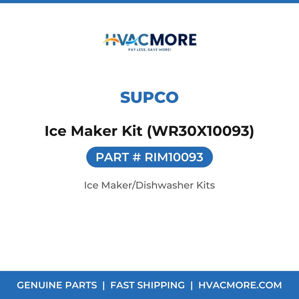 Supco Ice Maker Kit (WR30X10093) RIM10093