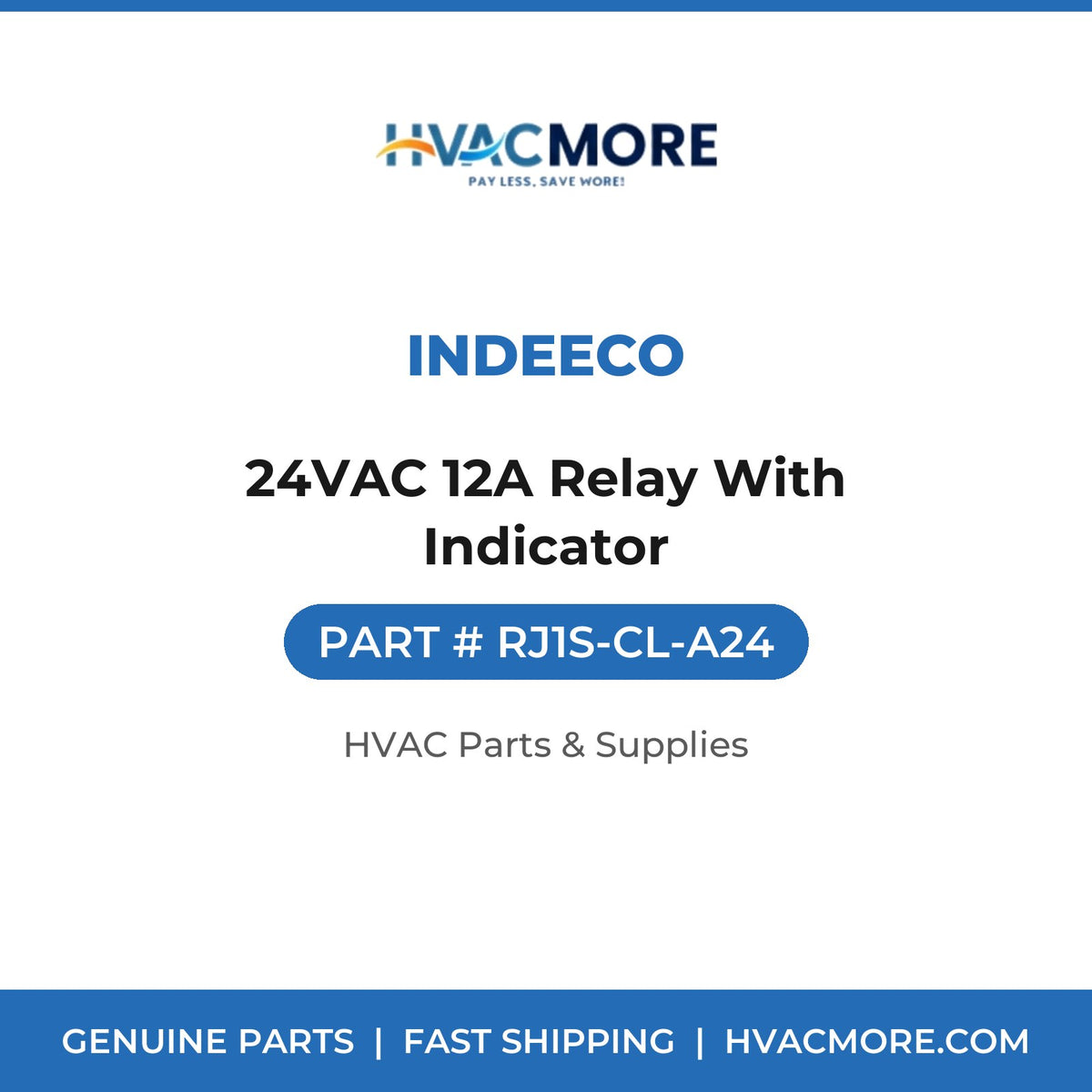 Indeeco 24VAC 12A Relay With Indicator RJ1S-CL-A24