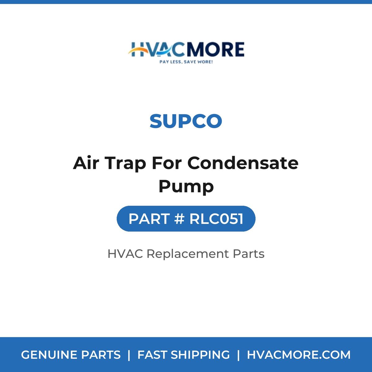 Supco Air Trap For Condensate Pump RLC051