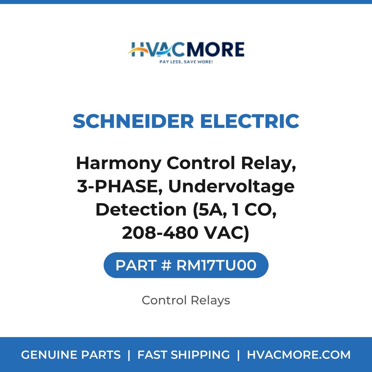 Schneider Electric Harmony Control Relay, 3-PHASE, Undervoltage Detection (5A, 1 CO, 208-480 VAC) RM17TU00