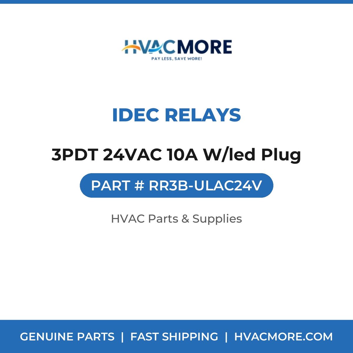 IDEC Relays 3PDT 24VAC 10A W/led Plug RR3B-ULAC24V