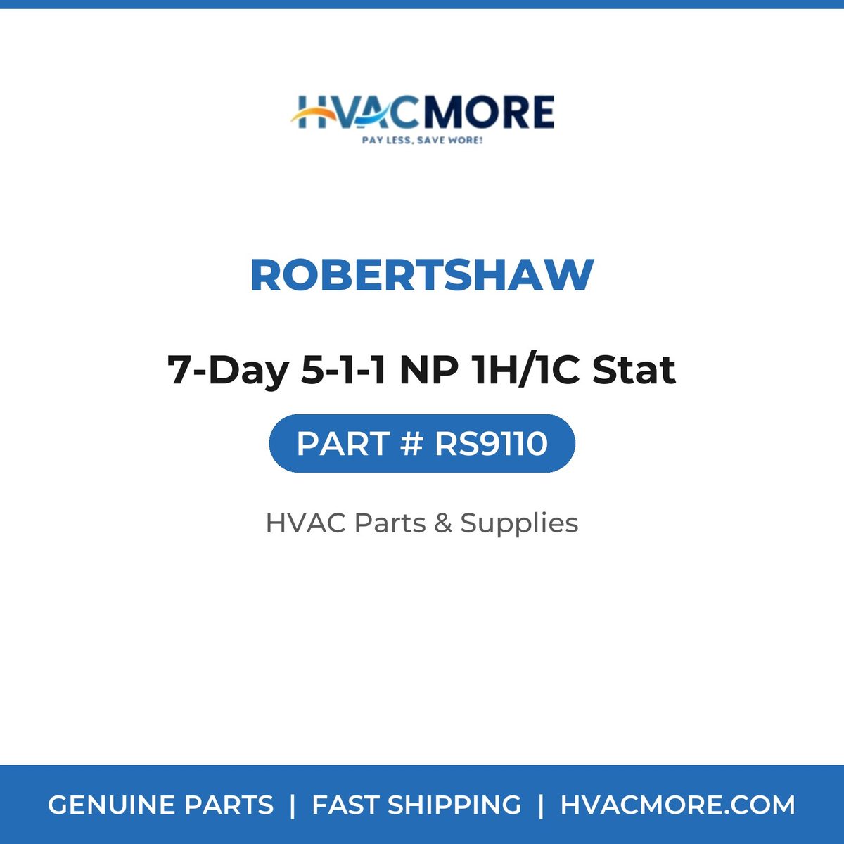 Robertshaw 7-Day 5-1-1 NP 1H/1C Stat RS9110