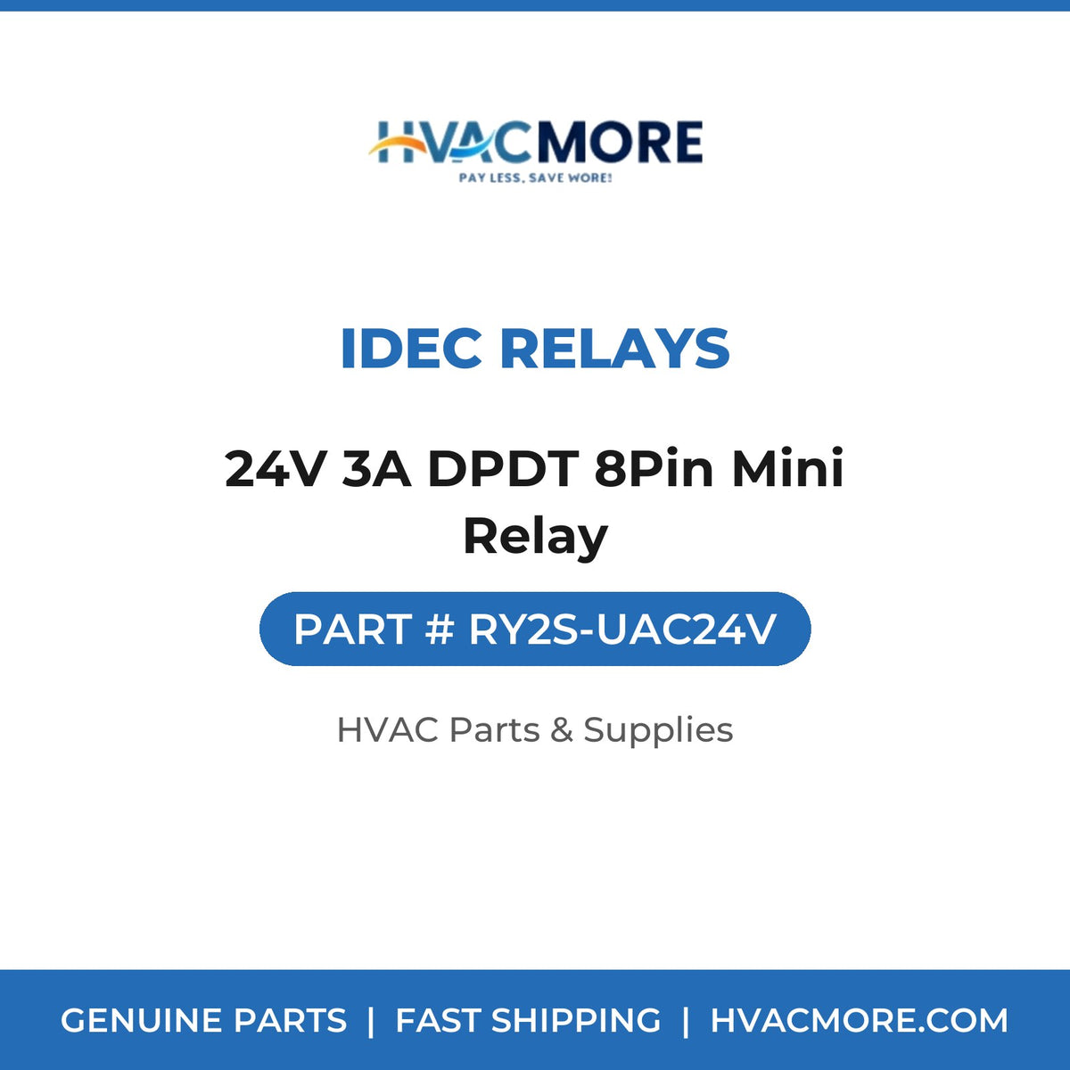 IDEC Relays 24V 3A DPDT 8Pin Mini Relay RY2S-UAC24V