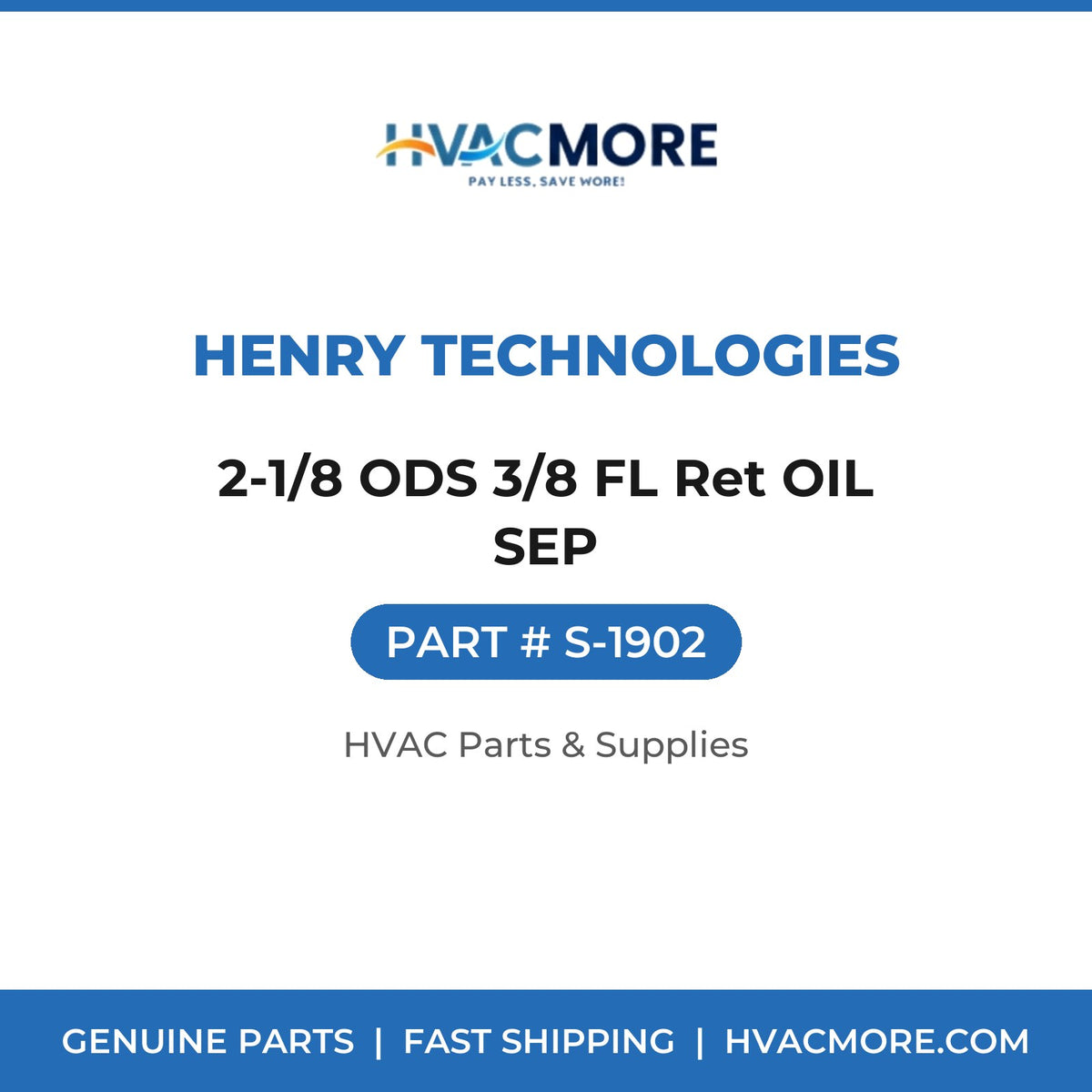 Henry Technologies 2-1/8 ODS 3/8 FL Ret OIL SEP S-1902